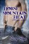 [Horse Mountain Shifters 01] • Horse Mountain Heat